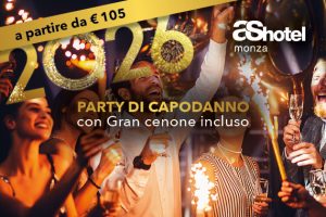 Party di Capodanno 2026 - AS Hotel Monza