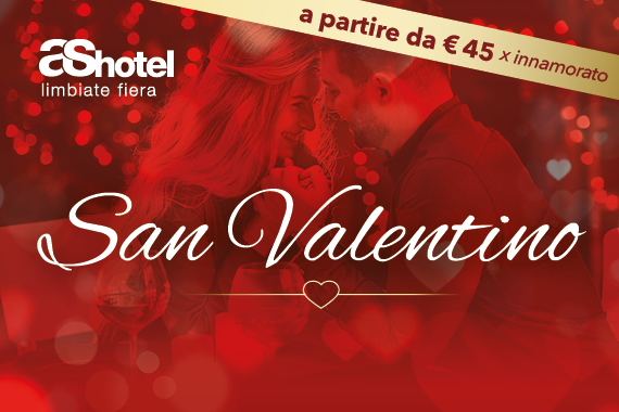 SAN VALENTINO 2026 ❤️ <br> AS HOTEL LIMBIATE FIERA