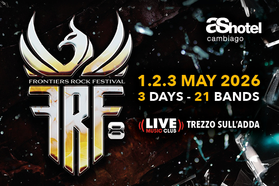Frontiers Rock Festival<br>1-3 Maggio 2026